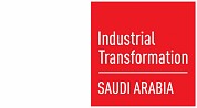 Industrial Transformation Saudi Arabia 