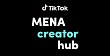 TikTok Launches the TikTok MENA Creator Hub to Nurture the Next Generation of Creators